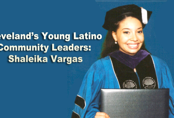 Cleveland’s Young Latino Community Leaders: Shaleika Vargas