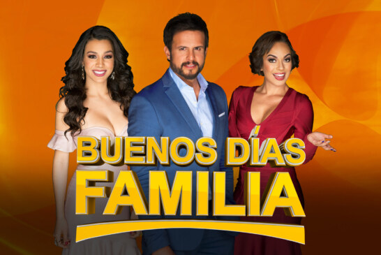 EstrellaTV Da Nueva Vida a Programa Matutino “Buenos Días Familia” Con Nuevos Conductores y Nueva Imagen