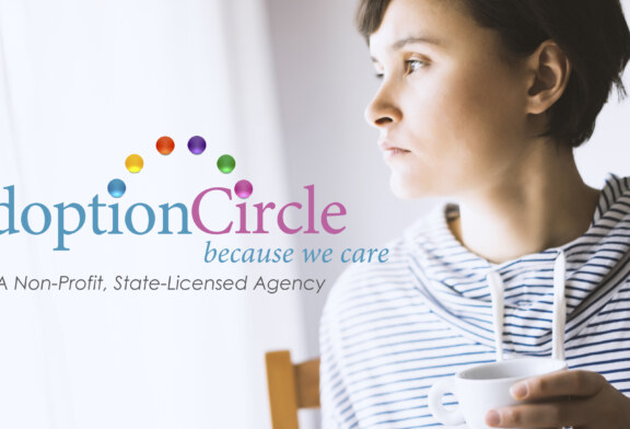 Adoption Circle is Here to Help Women with Unplanned Pregnancies